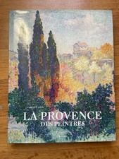 LA PROVENCE DES ARTISTES Citadelles Mazenod 2008 Comme neuf