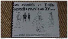 Tintin reporter pigiste - tintin,