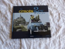 LA CITROEN 2 CV DE MON PERE / EDITIONS ATLAS ETAI / 2010