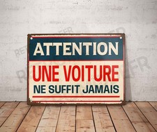 Plaque métal vintage Attention une voiture ne suffit jamais Panneau Décoration