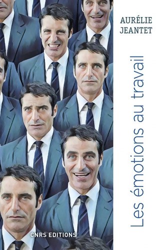 Les émotions travail - émotions,