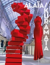 Alaïa/Kuramata: Lightness in Creation by Azzedine Alaia [Hardback] NEUF