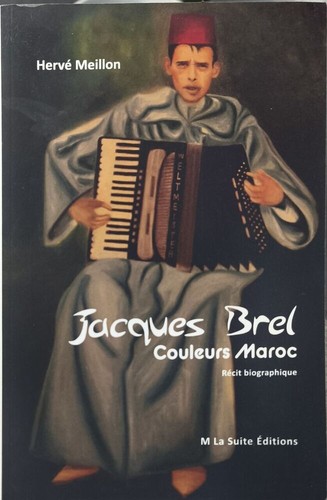 Jacques brel couleurs - jacques, maroc