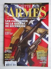 GAZETTE des ARMES N° 496 /carabines de la guerre de sécession/PM Sten allemande