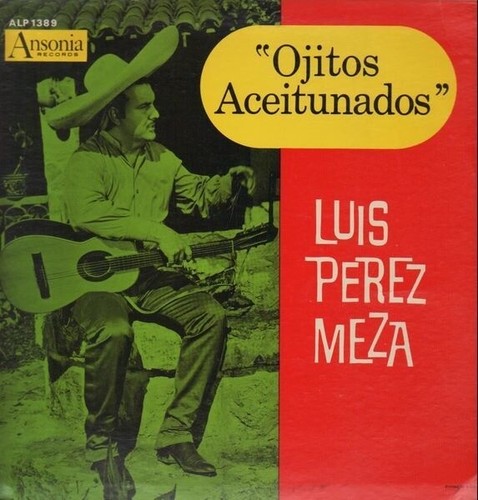 Luis perez meza ojitos - meza,