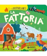 La fattoria. Libri parlanti