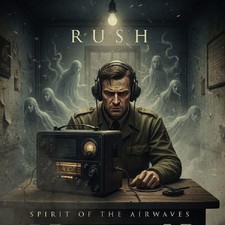 RUSH - SPIRIT OF THE AIRWAVES
