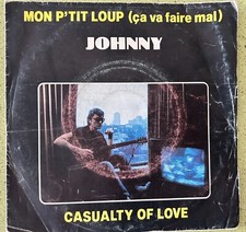 Johnny HALLYDAY Mon p"tit loup Casualty of love 45 tours Vinyle