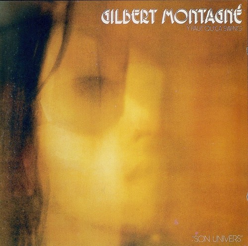 Gilbert montagné faut qu - gilbert, y