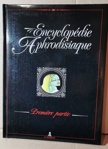 Encyclopédie aphrodisiaque - encyclopédie,