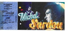 RARE / TICKET BILLET DE CONCERT - MICHEL SARDOU : LIVE A LYON ( FRANCE ) 1981