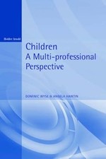 Children -  A Multi Professional Approach: A Multi-professional Perspective (A H