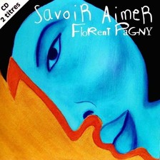 Florent Pagny Savoir Aimer -