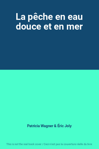 Pêche eau douce - la, en