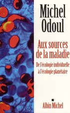 Aux sources de la maladie, Michel Odoul