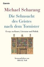 Die Sehnsucht des Geistes nach dem Tornister: Essays ... | Livre | état très bon