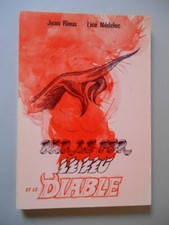  Rieux/Nédelec. PAR LE FER,LEFEU ET LE DIABLE.(Gilles de Rais - La Fontenelle).