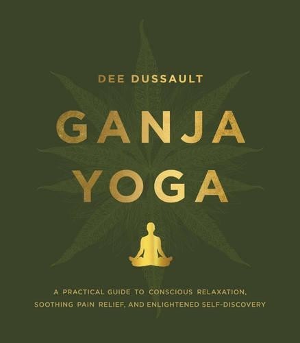 Dee dussault ganja yoga - dee,