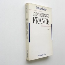 L'entreprise France Lothar BAIER essai 1989 Calmann  Lévy