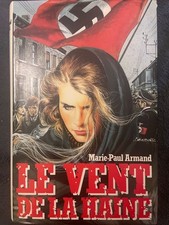Le vent de la haine - Marie-Paul Armand - 1988