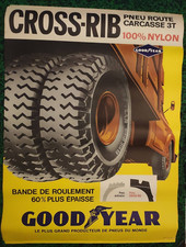 Affiche Pneu GOODYEAR Good Year CROSS-RIB 58cm x 78cm année 60' camion