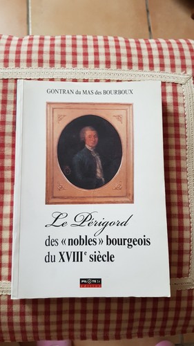 Périgord des nobles - le,