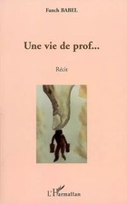Une vie de prof ..., Fanch