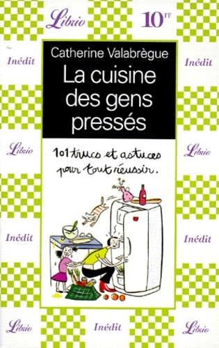 Cuisine des gens presses - cuisine,