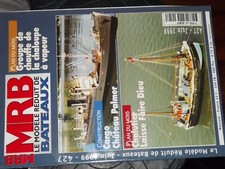 $$$ Revue MRB N°427 Chateau Palmer  Groupe de chauffe chaloupe  Treuil deux voie