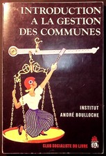 Introduction à la gestion des communes - Institut André Boulloche - 1982