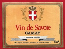 111-55 Etiquette Vin SAVOIE GAMAY Max DUPRAZ Viticulteur 73 St JEAN DE CHEVELU