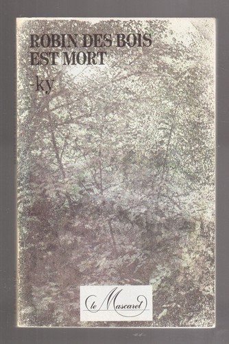 Robin des bois est mort - robin, le