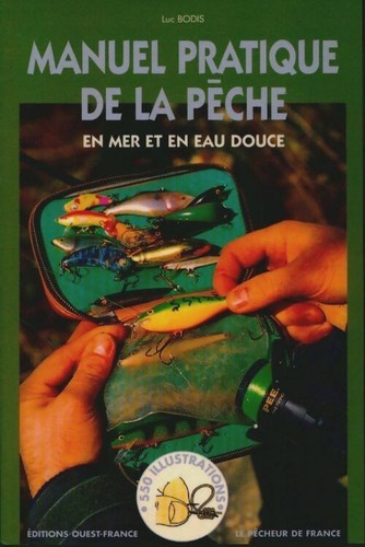 Manuel pratique pêche - manuel, de