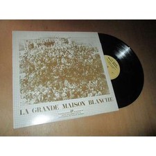 FRANCOIS MUXART / FRANCOIS LAVERGNE la grande maison blanche CHANSON FOLK Lp 80
