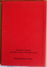 LIVRE DE PHOCEE A MASSALIA MARSEILLE SICILE GRANDE GRECE / DONATION VERNIN