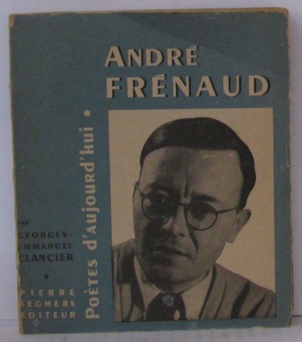 André frénaud clancier - andré,