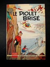 Fripounet et Marisette Le piolet brisé EO 1959 Ed. Fleurus 