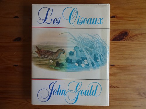 Les oiseaux john gould 1987 - oiseaux,, gould,