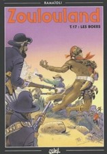 Zoulouland Tome 17 - Les Boers - georges ramaïoli   EDITIONS SOLEIL  eo
