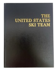 The united states ski - team, by