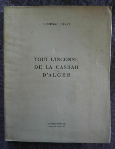 Tout inconnu la casbah - l’inconnu,