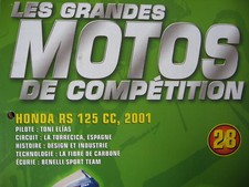 FASCICULE 28 MOTO GP SERIE 1 COMPETITION  HONDA RS 125 ELIAS 2001