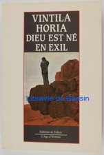 Dieu est né en exil Journal d'Ovide à Tomes Vintila Horia 1988