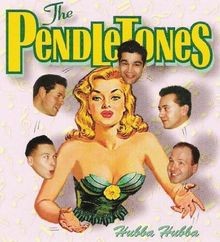 Hubba the - hubba, pendletones