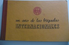 Guerra Civil ESPANOLA - un ano de las BRIGADAS-internacionales-FRANCO Francisco