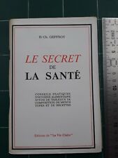 Le secret de la santé | Geffroy H.ch | Bon état /1973 / jamais ouvert 
