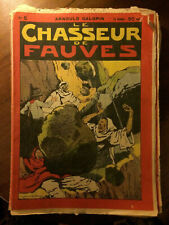 Arnould Galopin. Le chasseur de fauves. 28 numéros. Circa 1934.