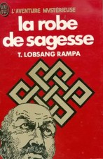 La robe de sagesse, RAMPA (T. Lobsang)