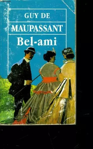 Guy maupassant bel ami - guy, bel-ami