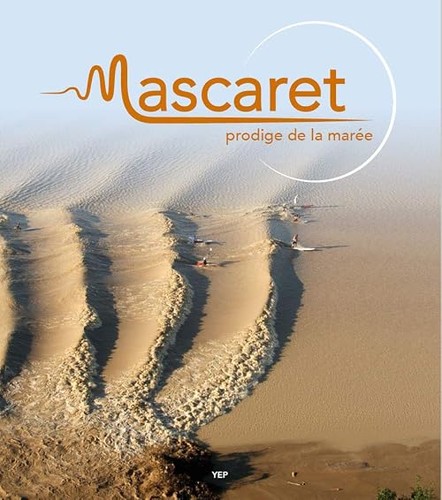 Mascaret prodige la marée - mascaret,,